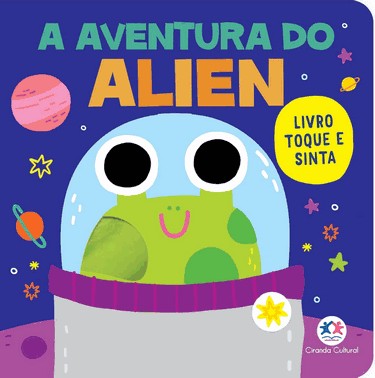 Livro Toque E Sinta - A Aventura Do Alien