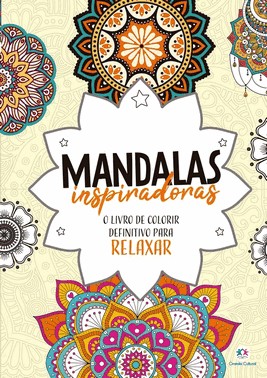 Mandalas Inspiradoras - Livro De Colorir E Relaxar Mandalas