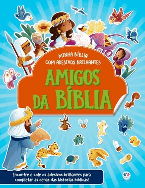 Amigos Da Biblia - Minha Boblia Com Adesivos Brilhantes