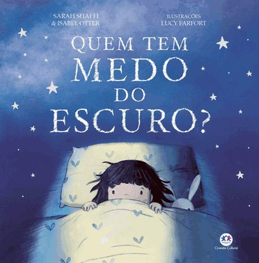 Quem Tem Medo Do Escuro?