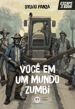 Escape Book - Você Em Um Mundo Zumbi
