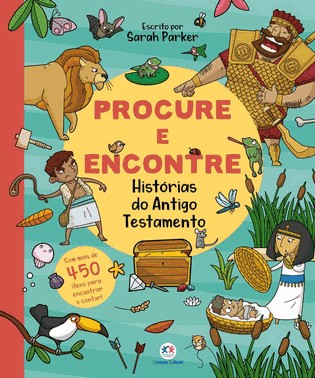 Procure E Encontre - Histórias Do Antigo Testamento