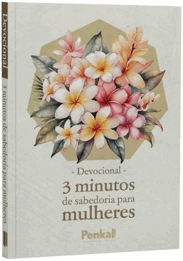 Devocional 3 Minutos De Sabedoria Para Mulheres - Bouquet De Rosas