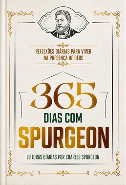 365 Dias Com Spurgeon - Leituras Diárias Por Charles Spurgeon