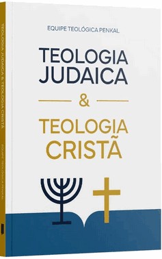 Teologia Judaica E Teologia Cristã