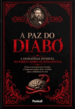 A Paz Do Diabo - A Estratégia Invisível Do Ininimigo Sobre Os Pensamentos