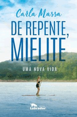 De Repente, Mielite