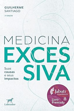 Medicina Excessiva - Suas Causas E Seus Impactos