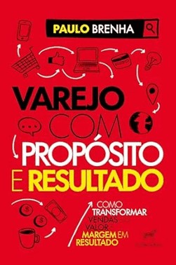 Varejo Com Proposito E Resultado