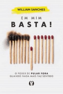 Em Mim Basta! - O Poder De Pular Fora Quando Nada Mais Faz Sentido