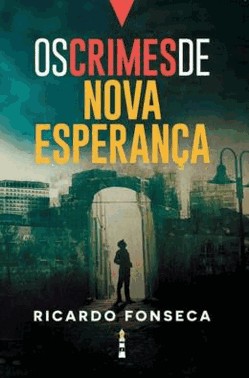 Os Crimes De Nova Esperanca