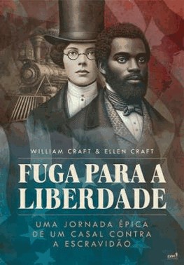 Fuga Para A Liberdade - Uma Jornada epica De Um Casal Contra A Escravidao
