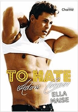 To Hate Adam Connor