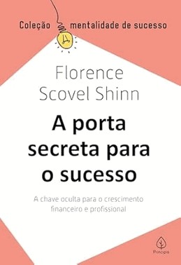 A Porta Secreta Para O Sucesso