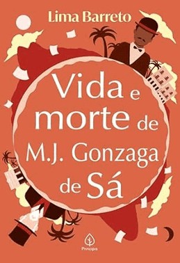 Vida E Morte De M. J. Gonzaga