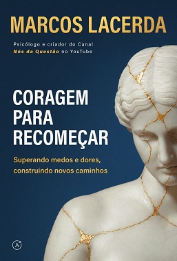 Coragem Para Recomeçar