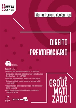 Direito Previdenciario - Colecao Esquematizado - 16 Edicao 2026