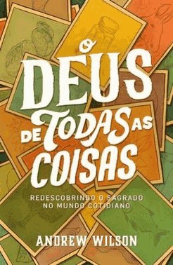 O Deus De Todas As Coisas
