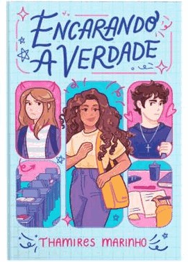 Encarando A Verdade - Thamires Marinho