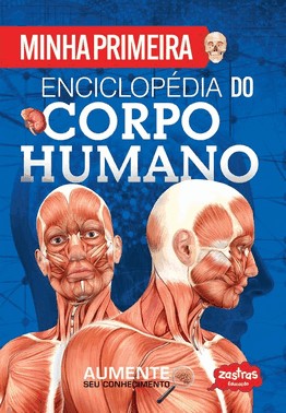 Minha Primeira Enciclopedia Do Corpo Humano