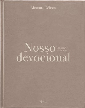 Nosso Devocional - Um Convite Ao Secreto