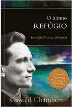 O ultimo Refugio - Jo E O Problema Do Sofrimento