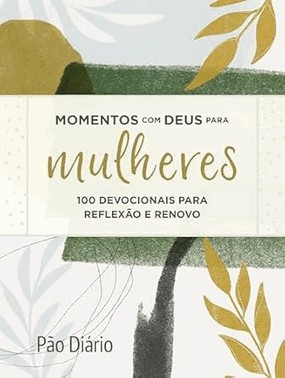 Momentos Com Deus Para Mulheres