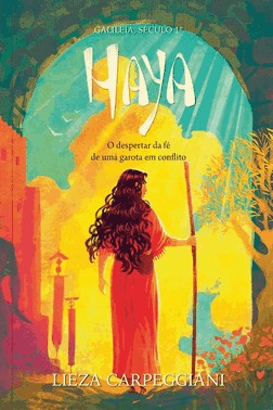 Haya - O Despertar Da Fé De Uma Garota Em Conflito