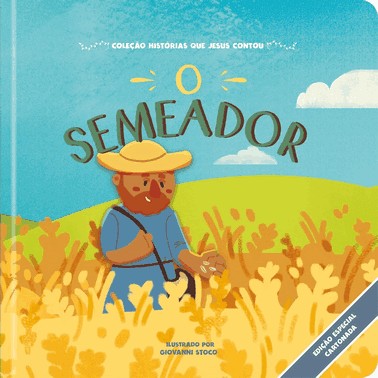 Coleção Histórias Que Jesus Contou - O Semeador