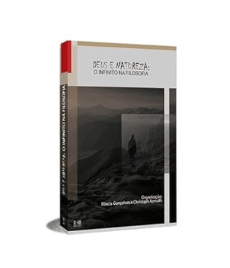 Deus E Natureza: O Infinito Na Filosofia