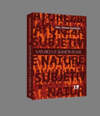 Natureza E Subjetividade