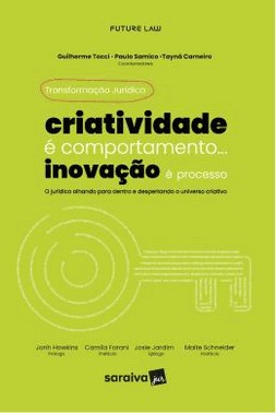 Transformacao Juridica - Criatividade E Comportamento... Inovacao E Processo