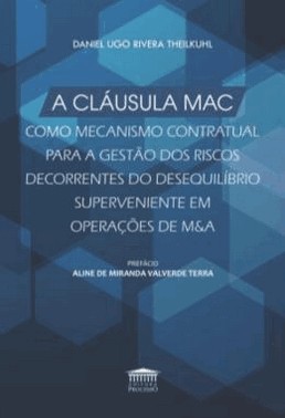 Clausula Mac Como Mecanismo Contratual Para A Gestao Dos Riscos Decorrentes