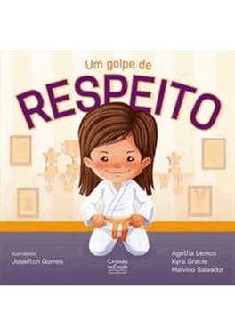 Um Golpe De Respeito