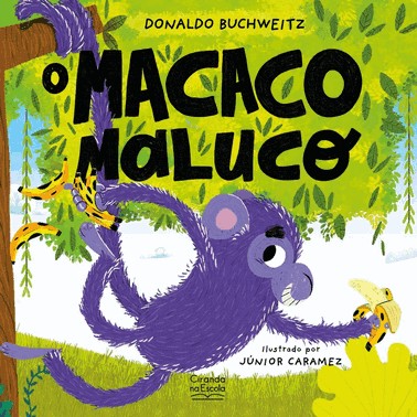 O Macaco Maluco