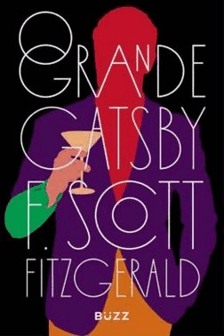 O Grande Gatsby - (Acompanha Botton)