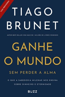 Ganhe O Mundo Sem Perder A Alma