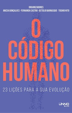 O Codigo Humano - 23 Licoes Para A Sua Evolucao