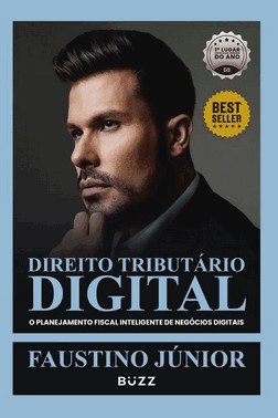 Direito Tributario Digital - O Planejamento Fiscal Inteligente De Negocios Digitais