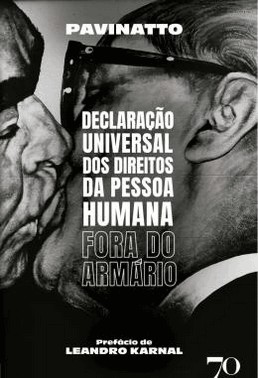 Declaracao Universal Dos Direitos Da Pessoa Humana Fora Do Armario