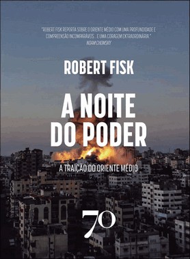 A Noite Do Poder - A Traicao Do Oriente Medio