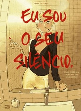 Eu Sou O Seu Silencio. (Graphic Novel - Volume Unico)