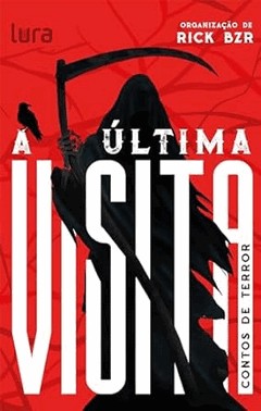A ultima Visita - Contos De Terror
