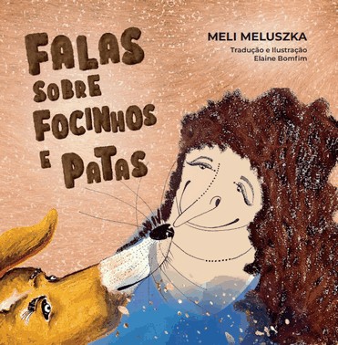 Falas Sobre Focinhos E Patas