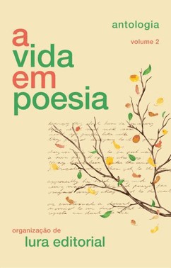 A Vida Em Poesia - Volume 2