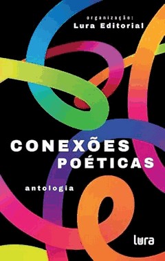 Conexoes Poeticas - Antologia