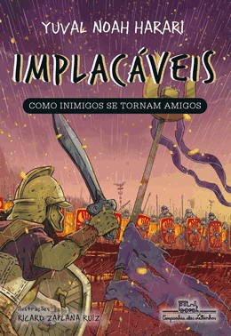 Implacaveis: Como Inimigos Se Tornam Amigos (Vol.3)