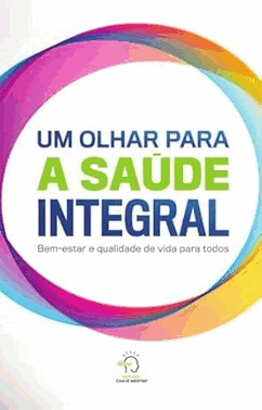 Um Olhar Para Saude Integral
