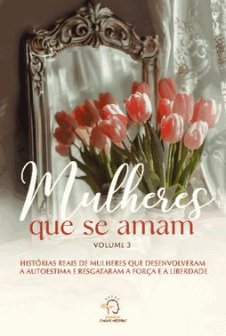 Mulheres Que Se Amam - Volume 3