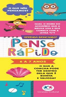 Pense Rapido - 6 A 7 Anos